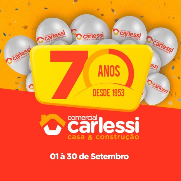 Comercial Carlessi comemora 70 anos e lança promoção